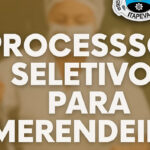 Processo seletivo de Merendeira na Creche